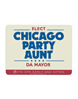 Chicago Party Aunt For Mayor Sticker