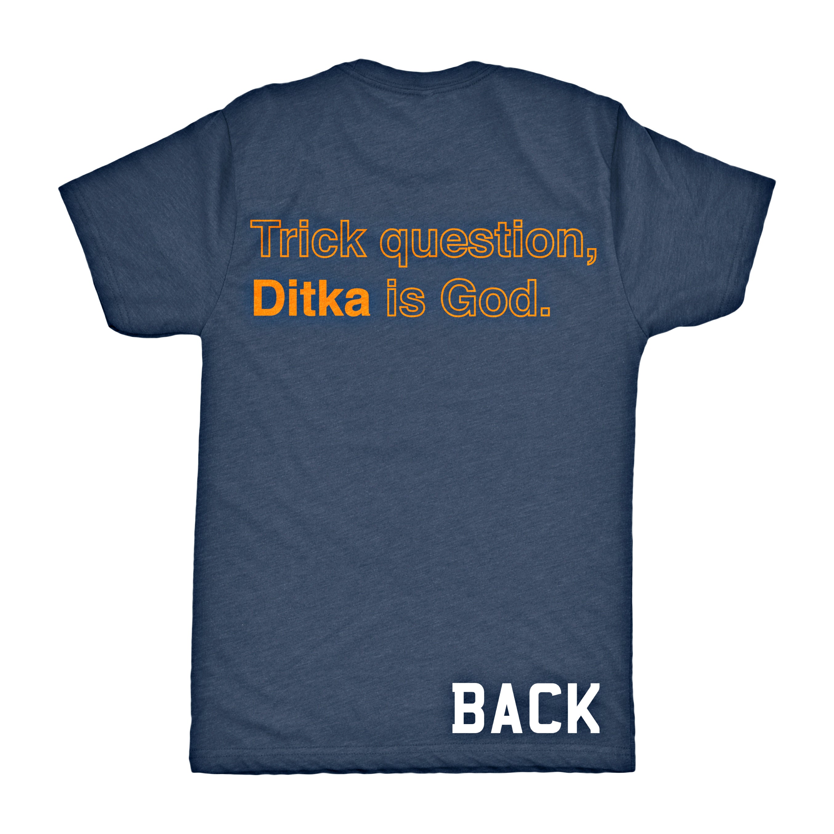 Ditka vs God Shirt Back