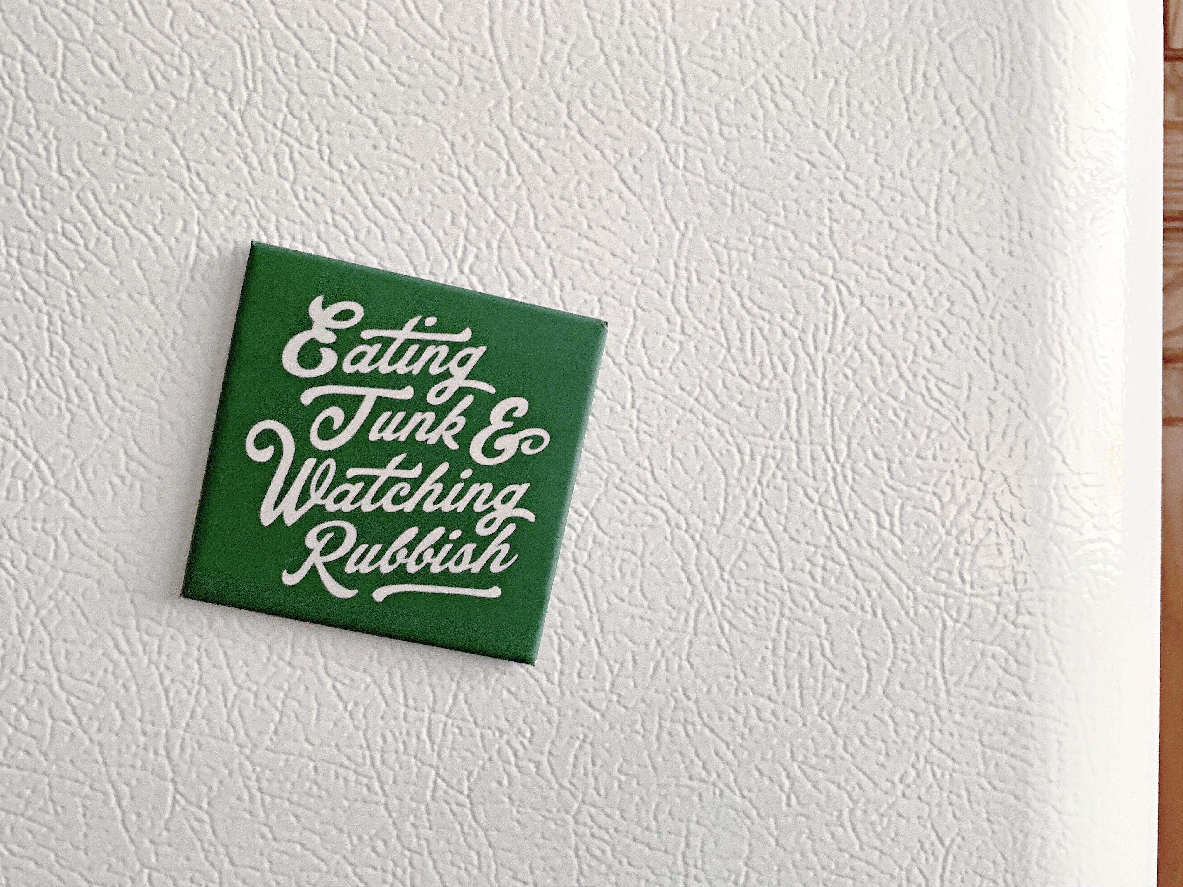 Eating Junk and Watching Rubbish Magnet