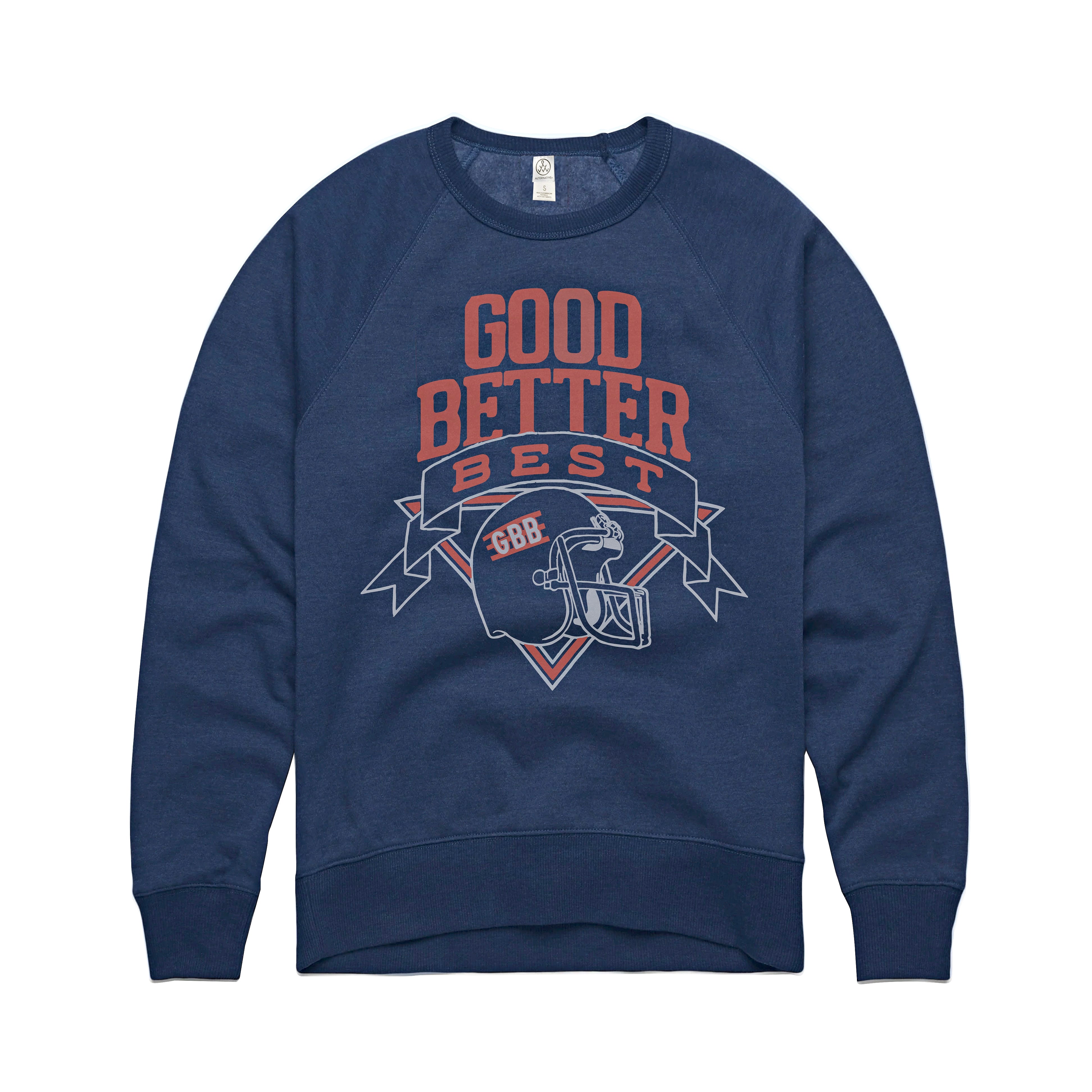 Chicago Bears Good Better Best Sweat Shirt