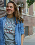 Let's Do That Hockey T-Shirt